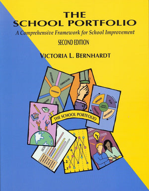 The School Portfolio: A Comprehensive Framework for School Management,New