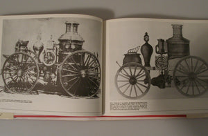 Fighting fire with fire;: A pictorial volume of steam firefighting apparatus and related equipment,New