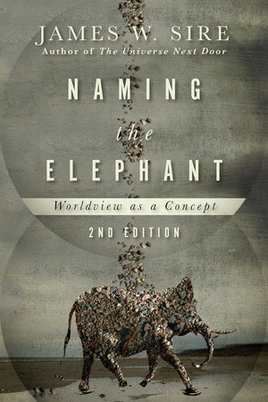 Naming The Elephant: Worldview As A Concept