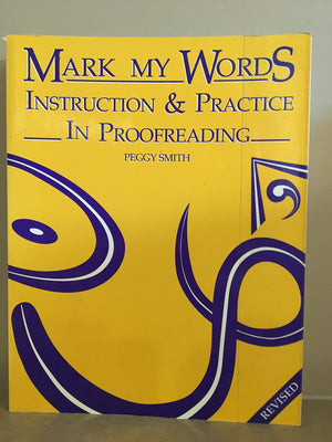 Mark My Words: Instruction & Practice in Proofreading,Used