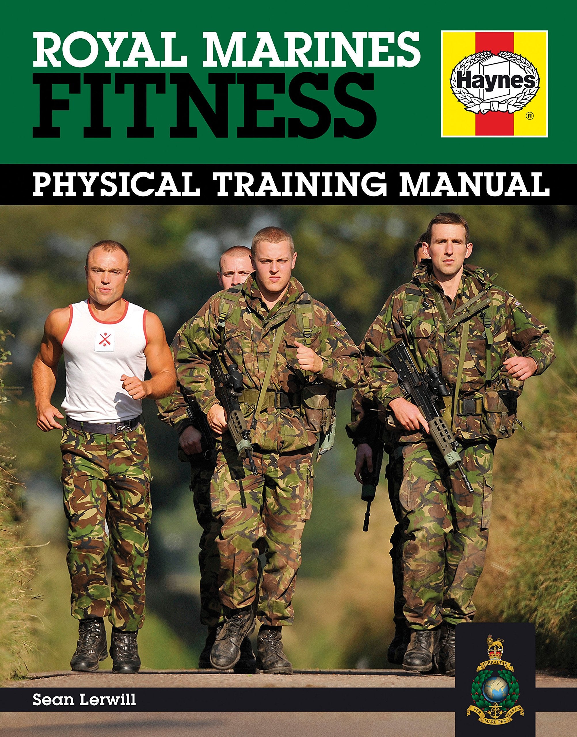 Royal Marines Fitness Manual: Improve Your Personal Fitness the Marines Way,Used