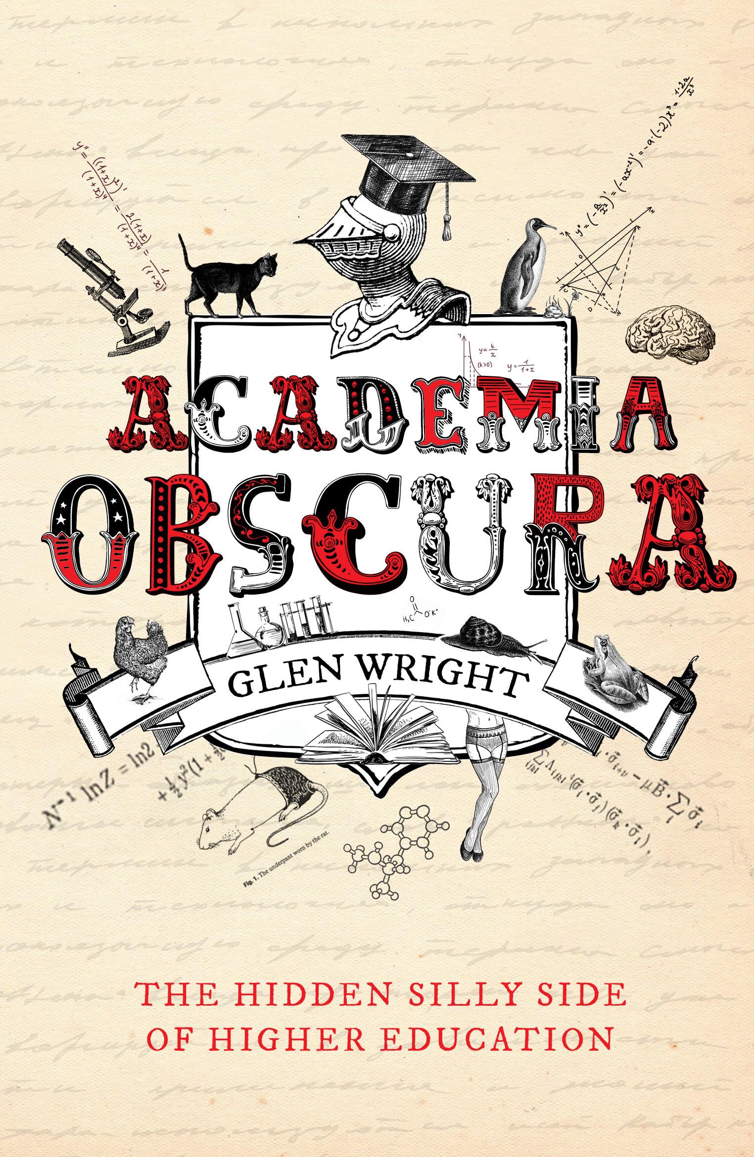 Academia Obscura: The Hidden Silly Side of Higher Education
