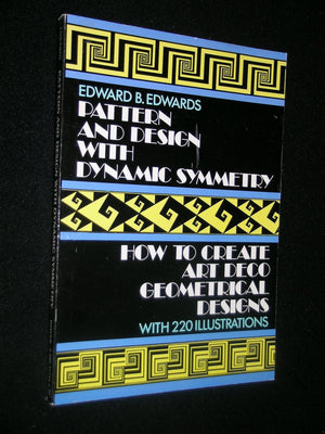 Pattern And Design With Dynamic Symmetry-new