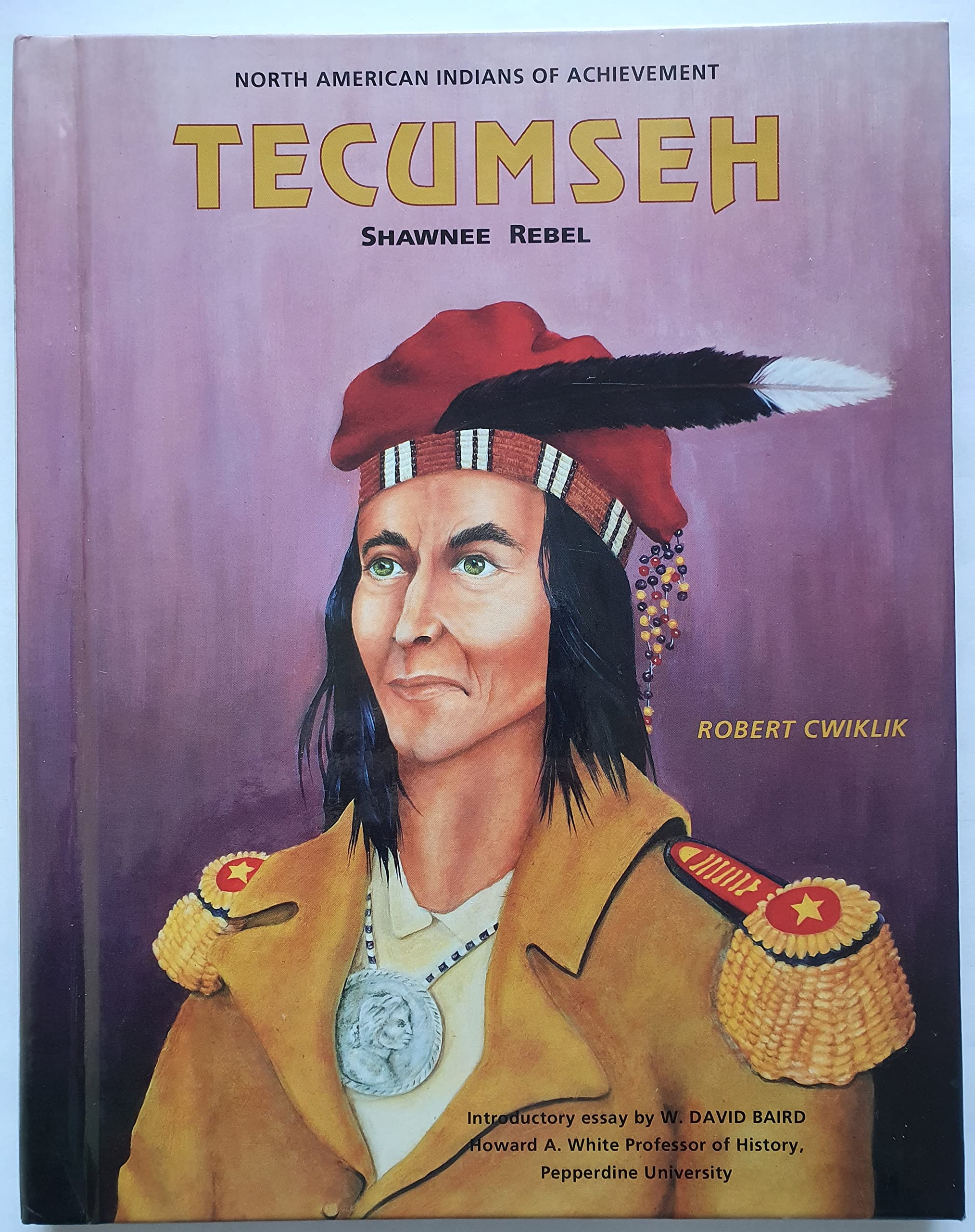 Tecumseh: Shawnee Rebel (North American Indians of Achievement),Used