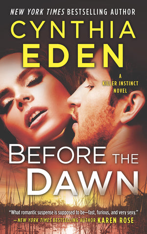 Before the Dawn: A Novel of Romantic Suspense (Killer Instinct, 2),Used
