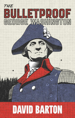 The Bulletproof George Washington