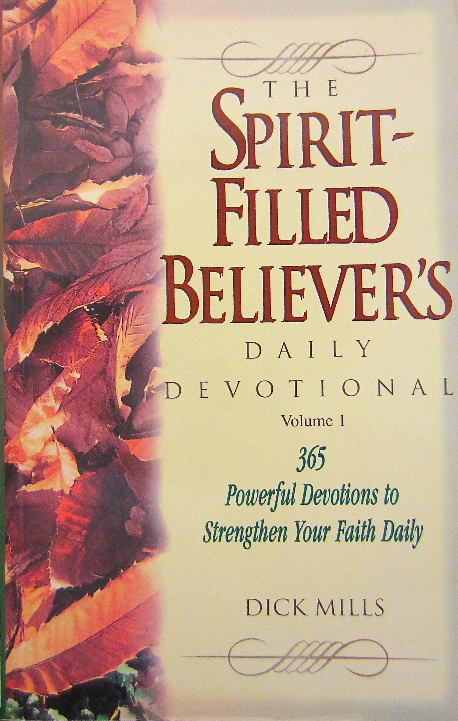 The SpiritFilled Believer's Daily Devotional (Student of the Word Series),Used