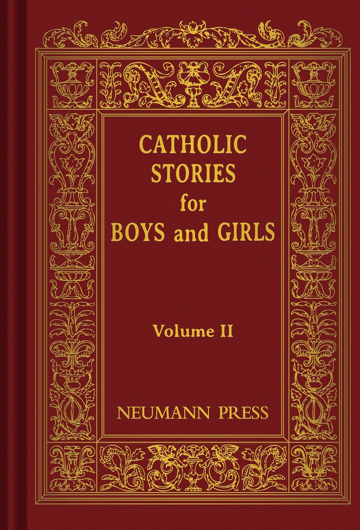 Catholic Stories for Boys and Girls, Vol. 2,Used