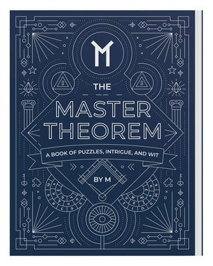 The Master Theorem  A Book Of Puzzles, Intrigue And Wit,New