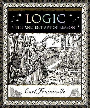 Logic: The Ancient Art of Reason (Wooden Books),Used