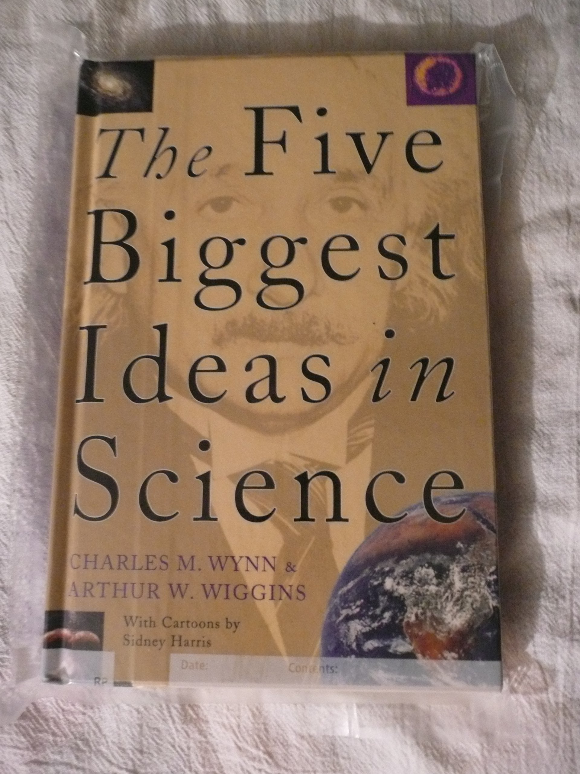 The Five Biggest Ideas In Science By Wynn, Charles M. (2003) Hardcover,Used