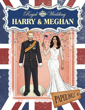 Royal Wedding: Harry & Meghan Paper Dolls,New