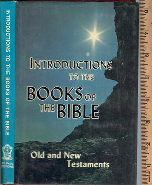 Introductions to the Books of the Bible/Old and New Testaments,Used