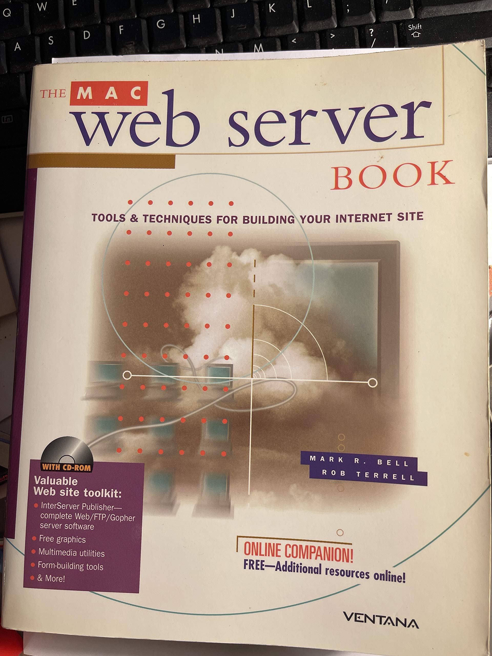 The Mac Web Server Book: Tools & Techniques For Building Your Internet Site
