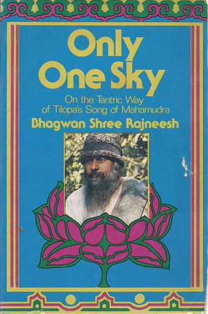Only One Sky: On the Tantric Way of Tilopa's Song of Mahamudra,Used