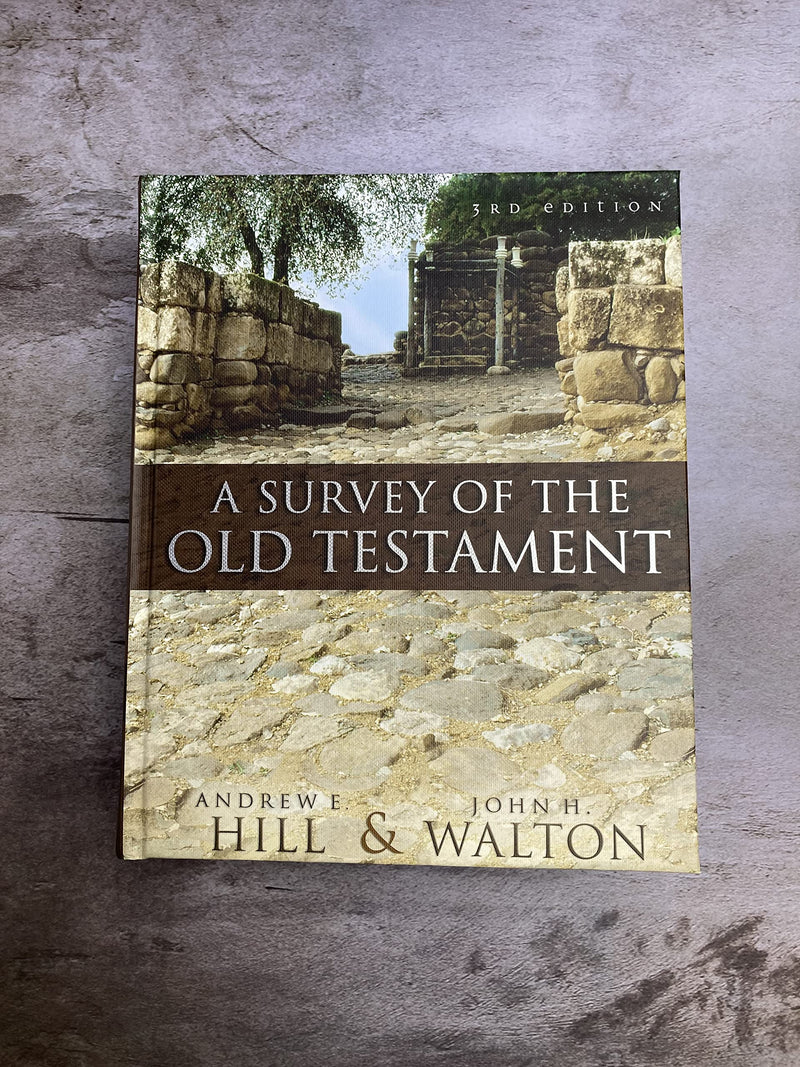 A Survey of the Old Testament,New