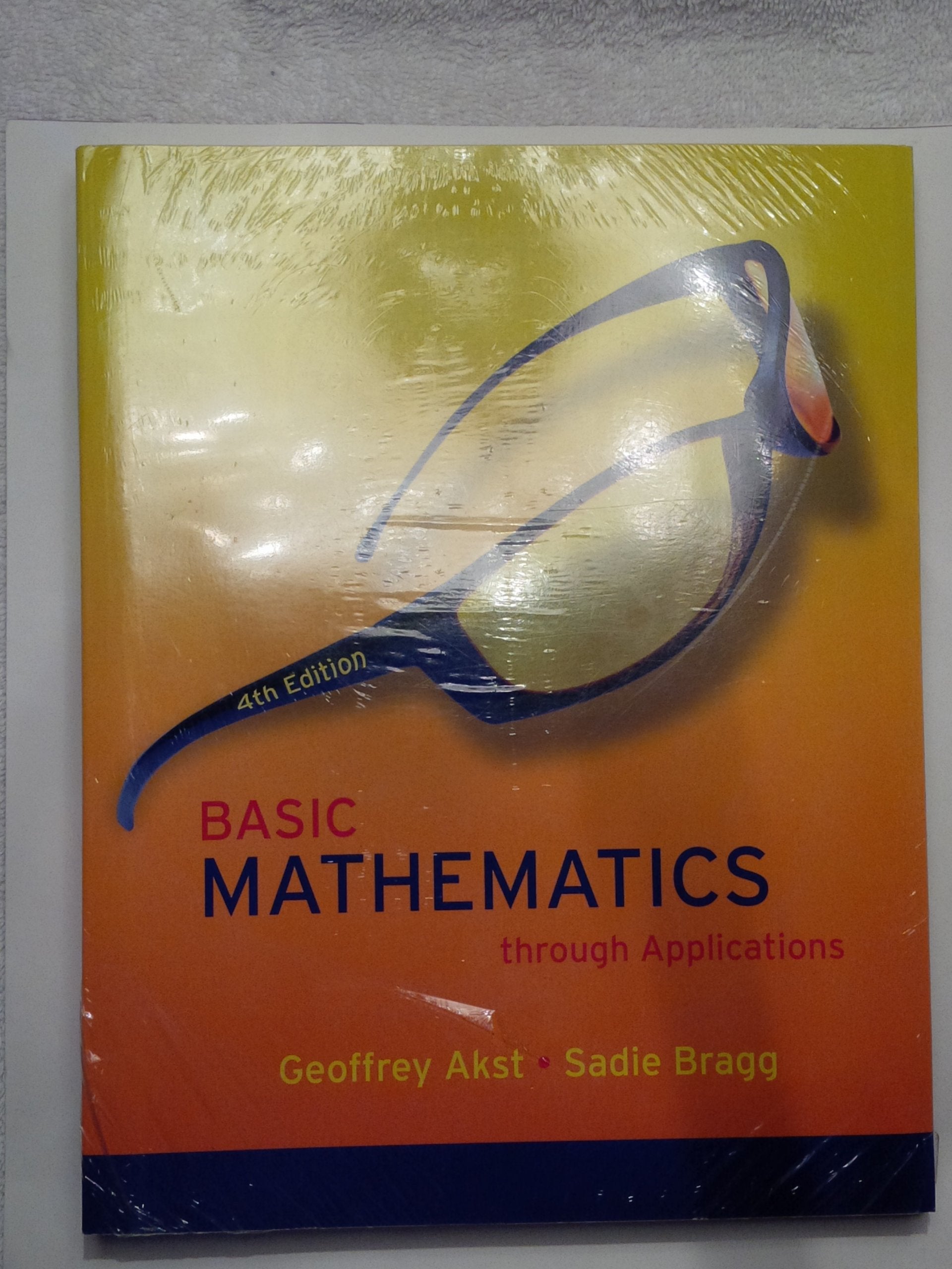 Basic Mathematics through Applications (4th Edition),Used