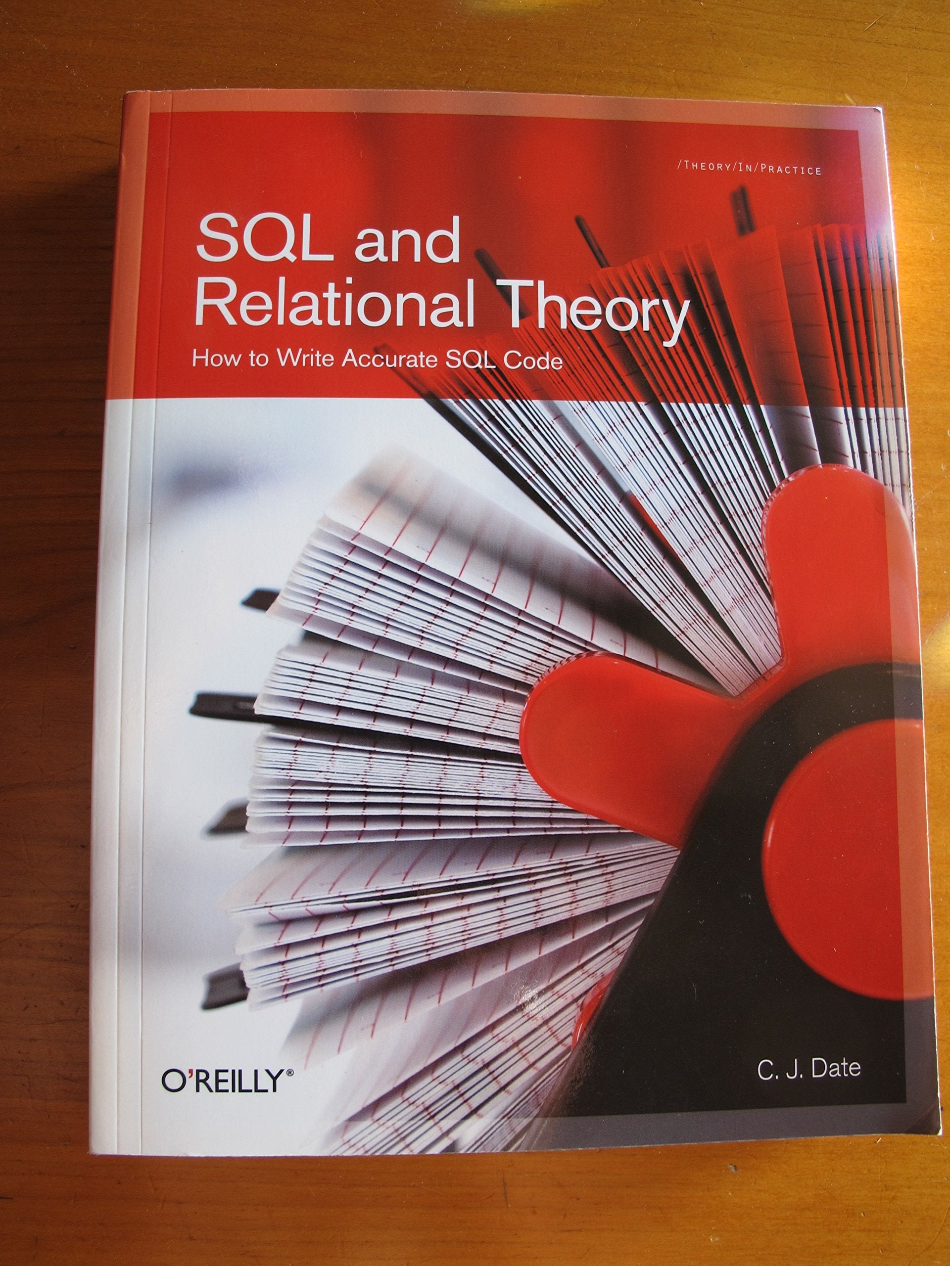 Sql And Relational Theory: How To Write Accurate Sql Code,New