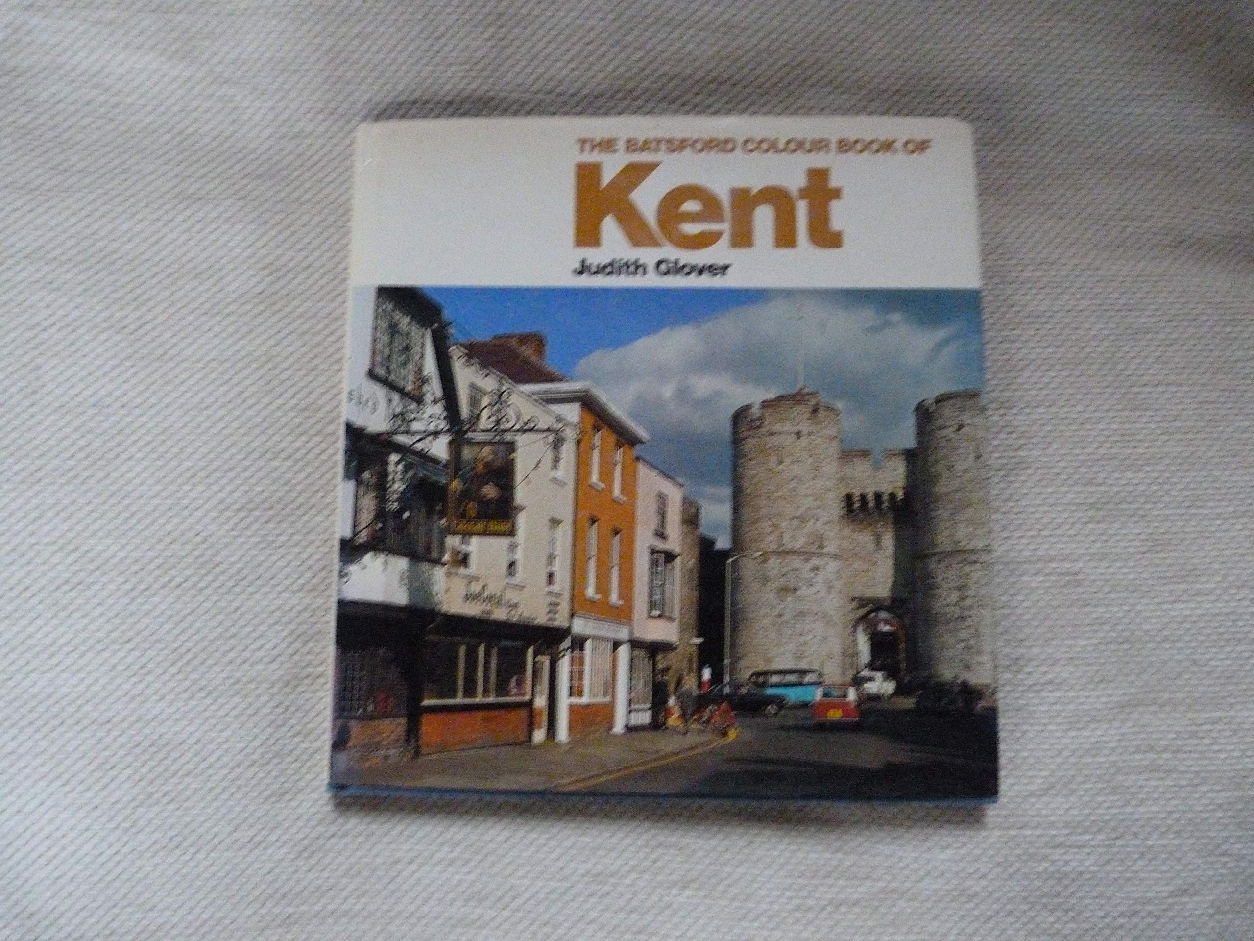 The Batsford colour book of Kent,Used