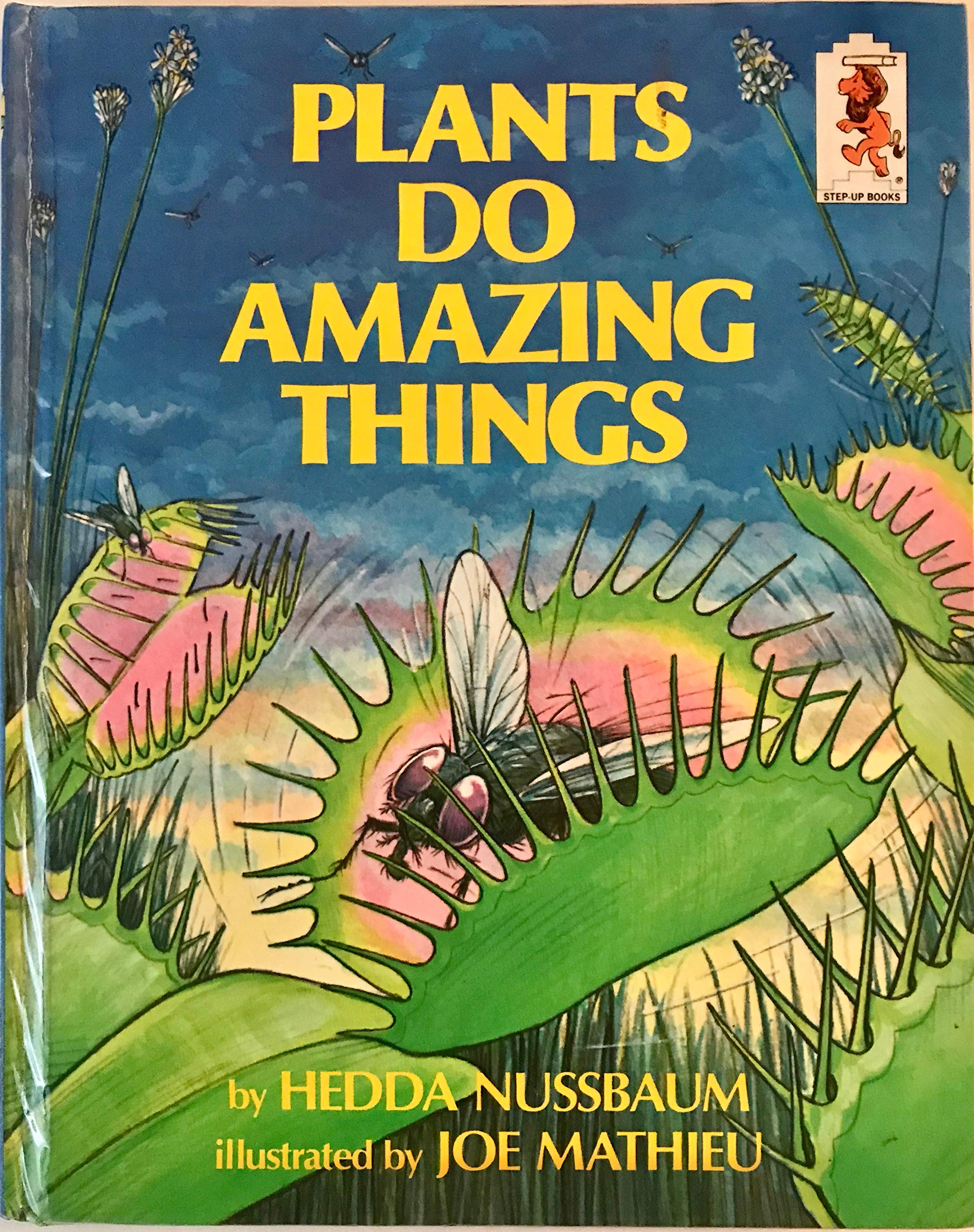 Plants Do Amazing Things (Stepup Books ; No. 25)
