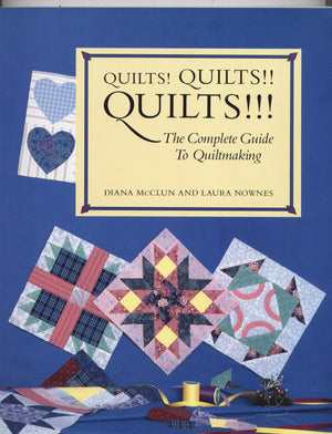Quilts! Quilts!! Quilts!!!: The Complete Guide to Quiltmaking,Used