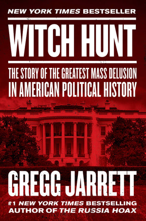 Witch Hunt: The Story of the Greatest Mass Delusion in American Political History,Used