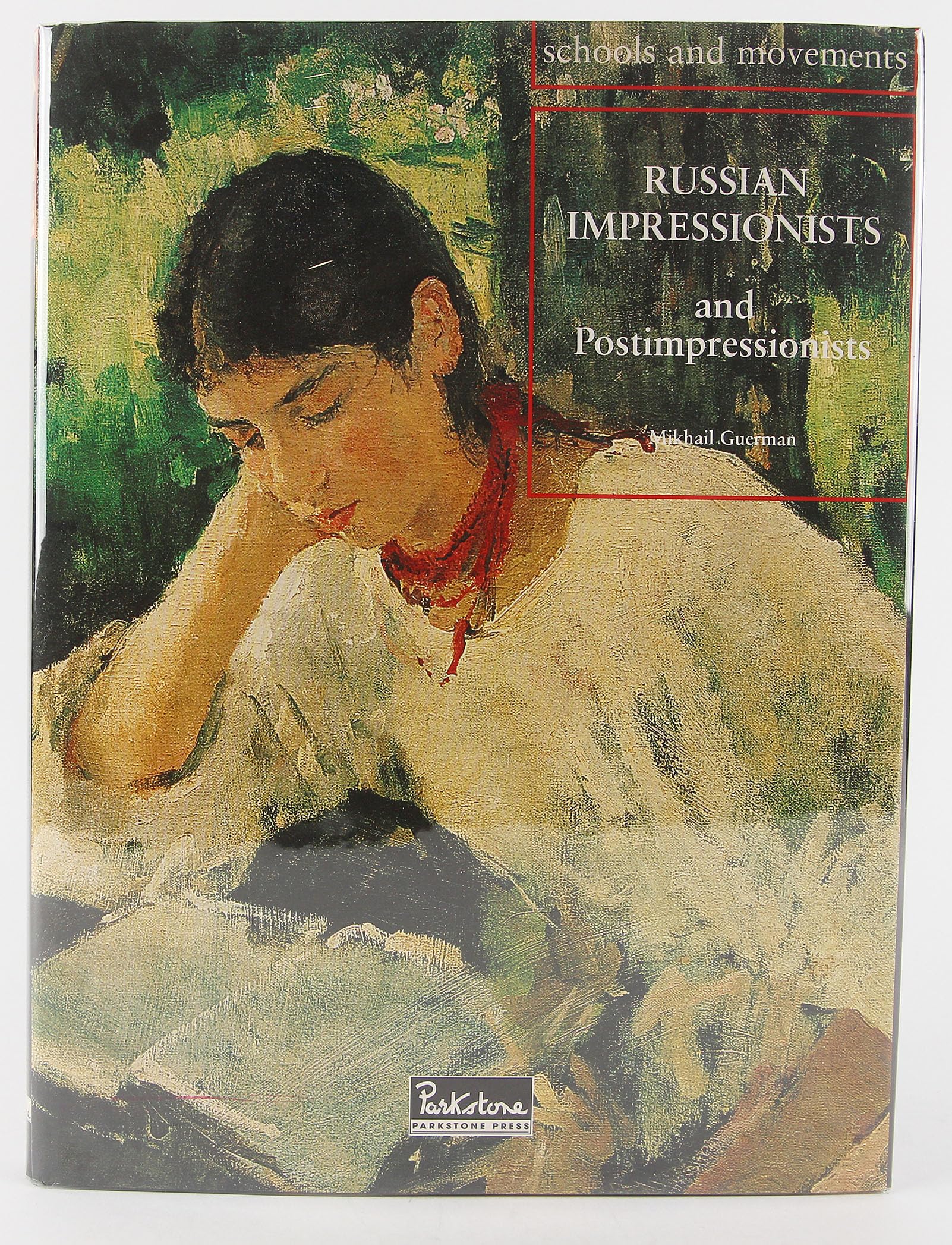 The Russian Impressionists and Postimpressionists (Schools & Movements),Used