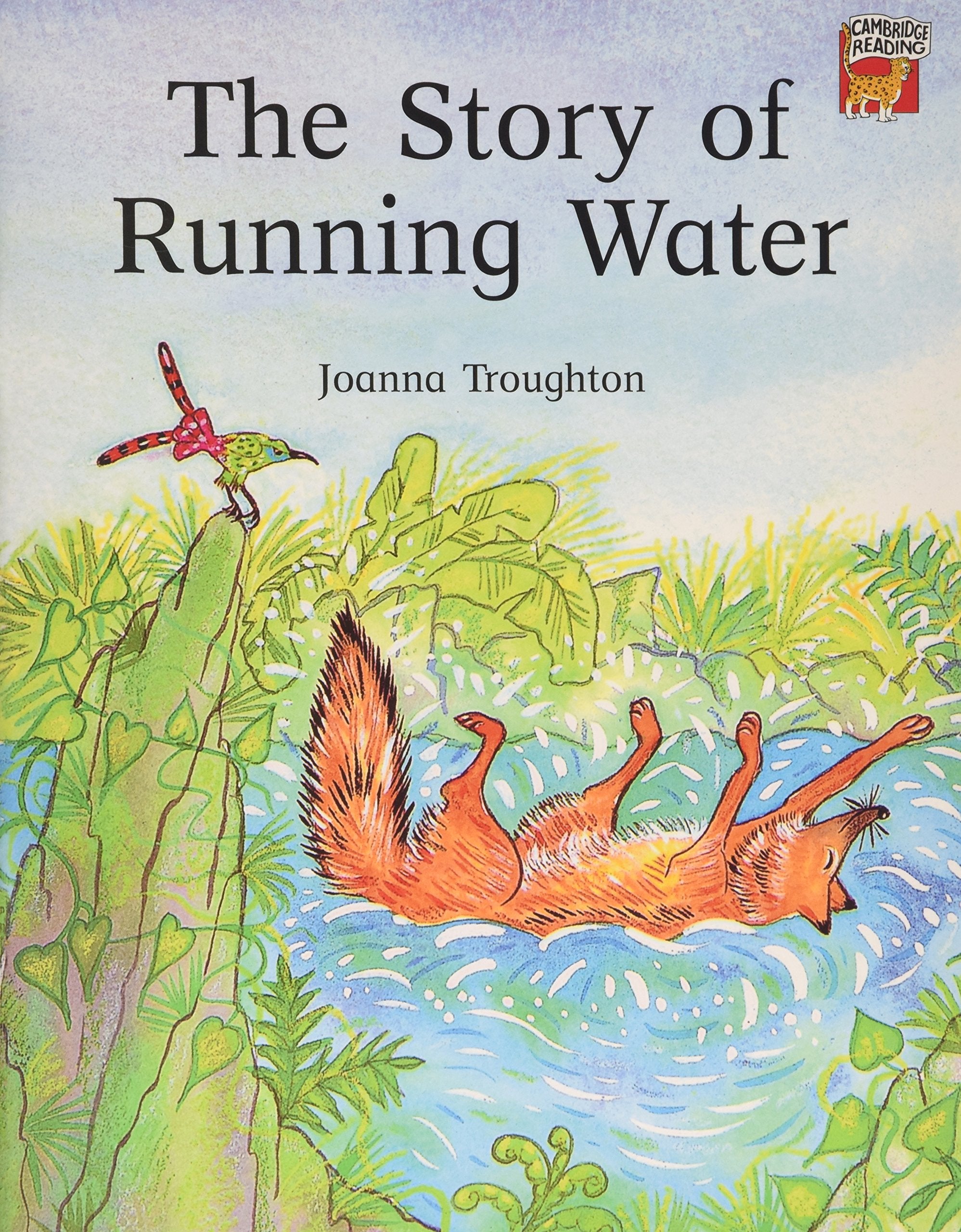 The Story of Running Water (Cambridge Reading),Used