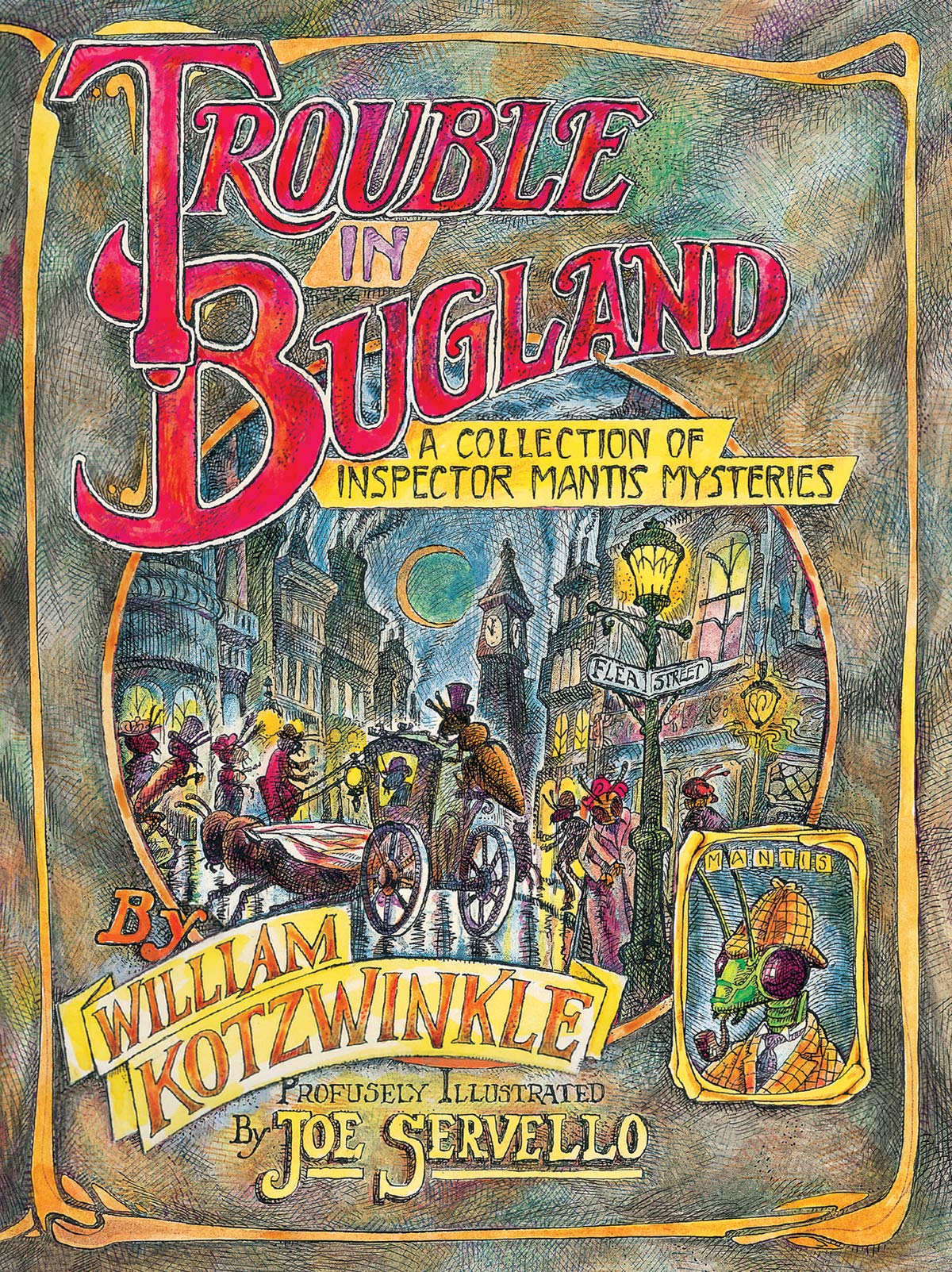 Trouble in Bugland: A Collection of Inspector Mantis Mysteries (Godine Storyteller),Used