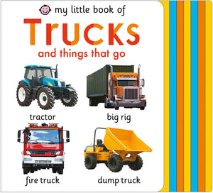 My Little Book of Trucks and Things That Go (My Little Books),New