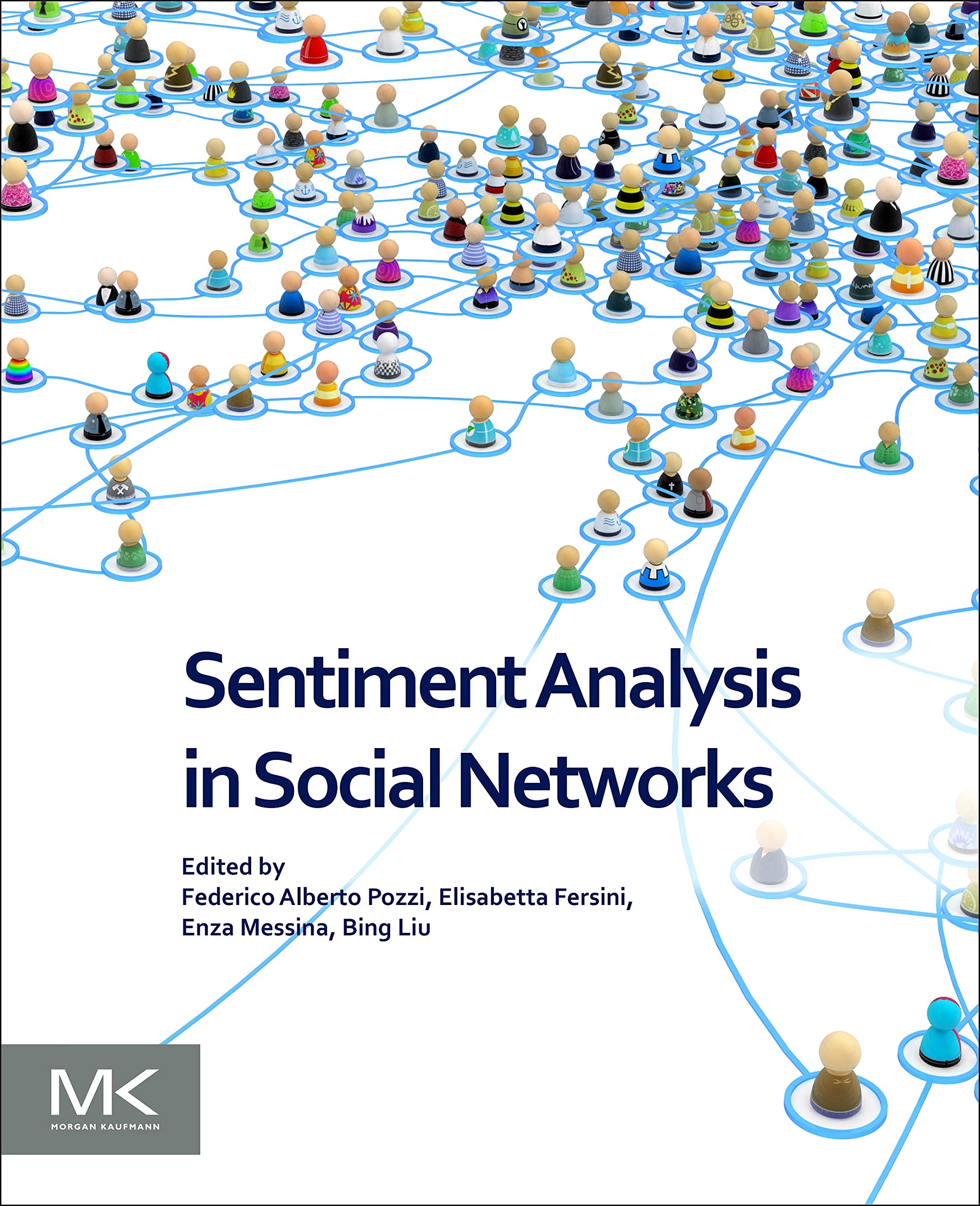 Sentiment Analysis in Social Networks,Used