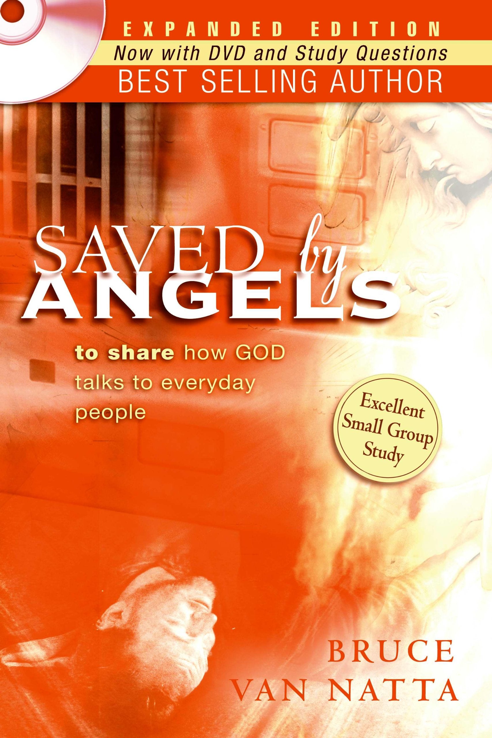 Saved by Angels Expanded Edition: To Share How God Talks to Everyday People,Used