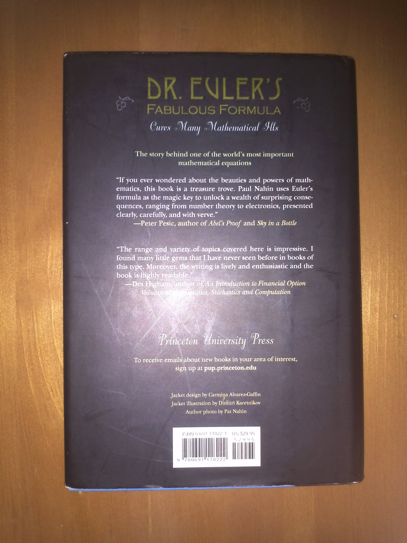 Dr. Euler'S Fabulous Formula: Cures Many Mathematical Ills,New