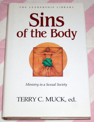 Sins of the Body: Ministry in a Sexual Society (SWINDOLL LEADERSHIP LIBRARY)