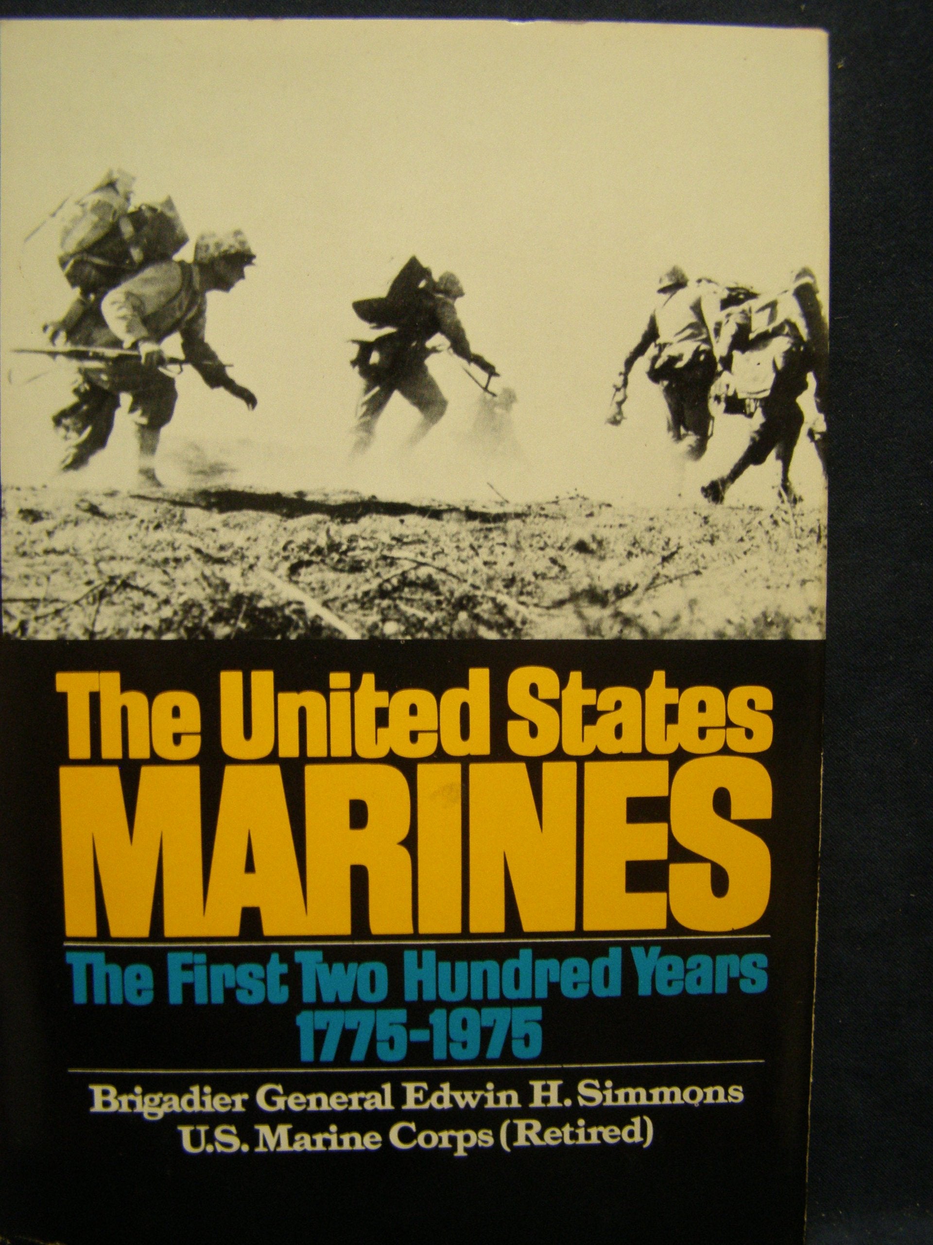 United States Marines: The First Two Hundred Years 17751975,Used