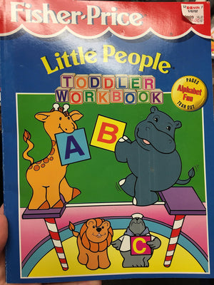 Fisherprice Little People Toddler Workbook: Alphabet Fun,Used