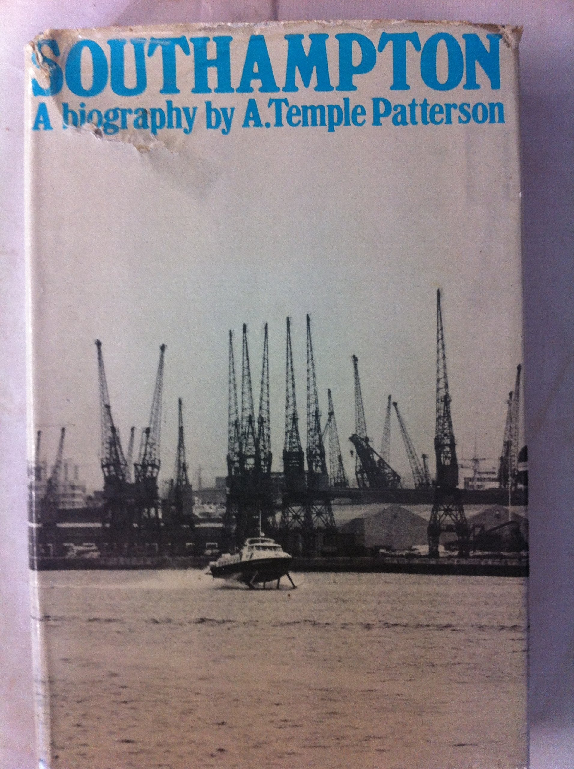 Southampton: A Biography-used