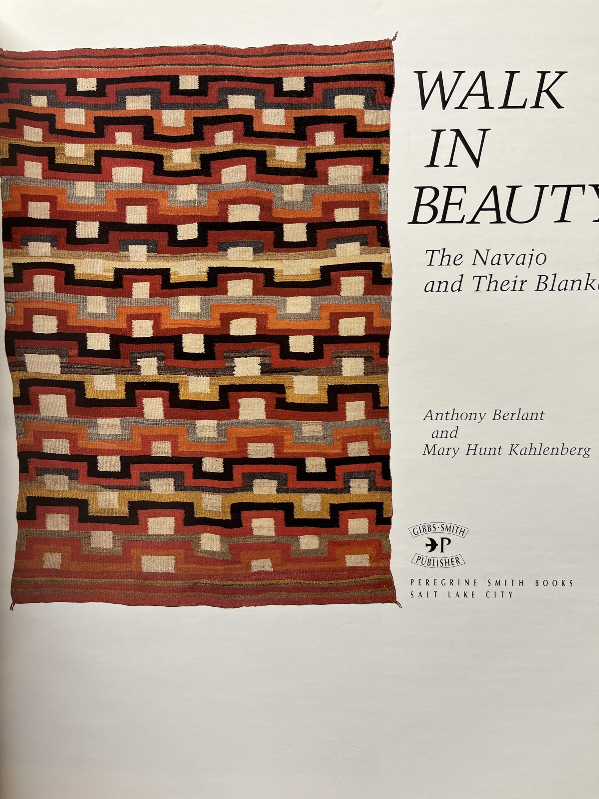 Walk In Beauty: The Navajo And Their Blankets-new