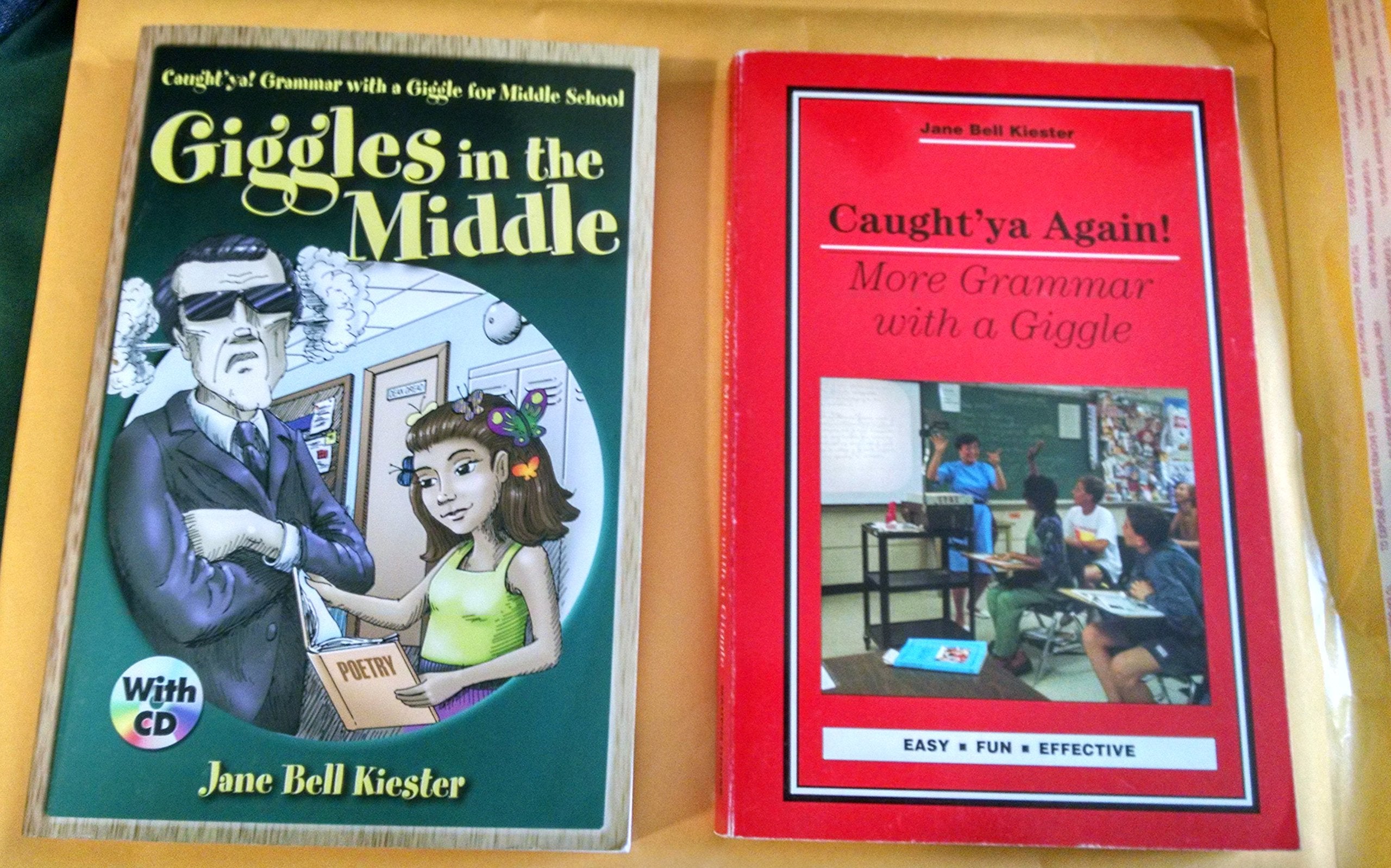 Caught'ya! Grammar with a Giggle for Middle School: Giggles in the Middle (Maupin House),Used