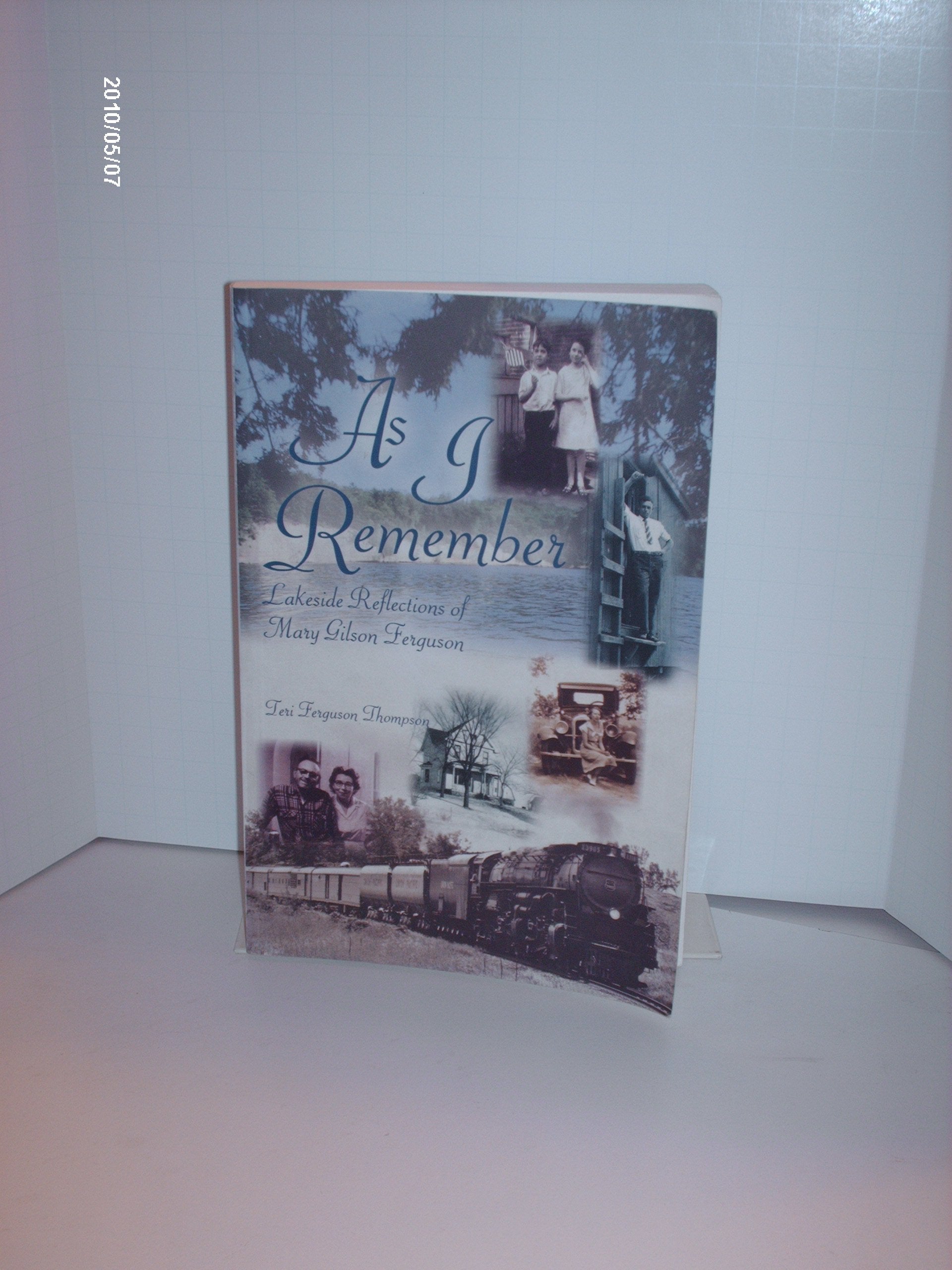 As I Remember: Lakeside Reflections of Mary Gilson Ferguson,Used