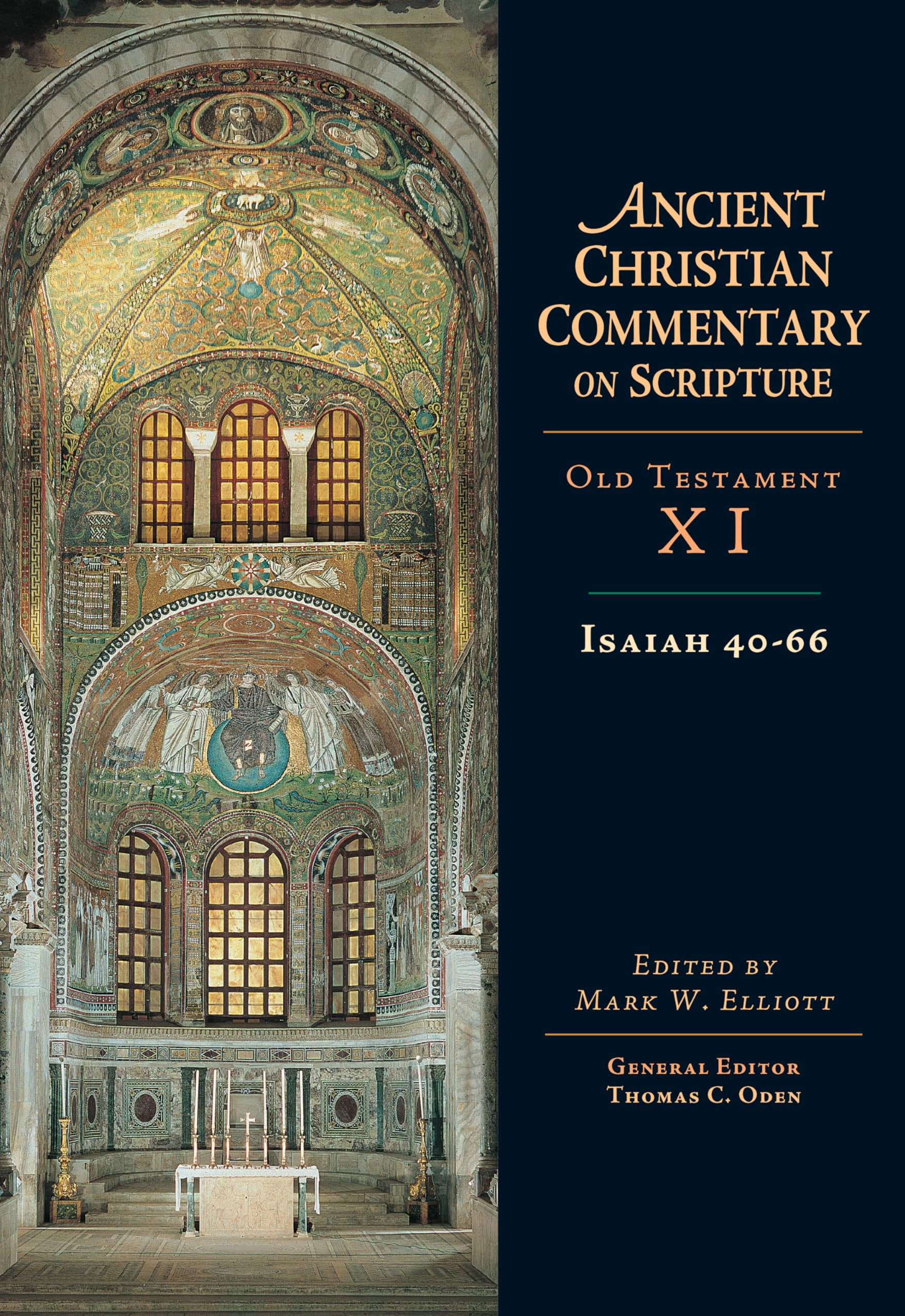 Isaiah 4066 (Ancient Christian Commentary On Scripture, Ot Volume 11)