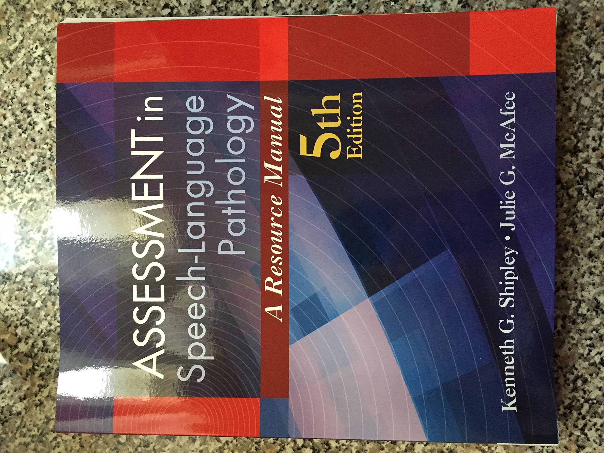 Assessment In Speechlanguage Pathology: A Resource Manual (Includes Premium Web Site 2Semester Printed Access Card)