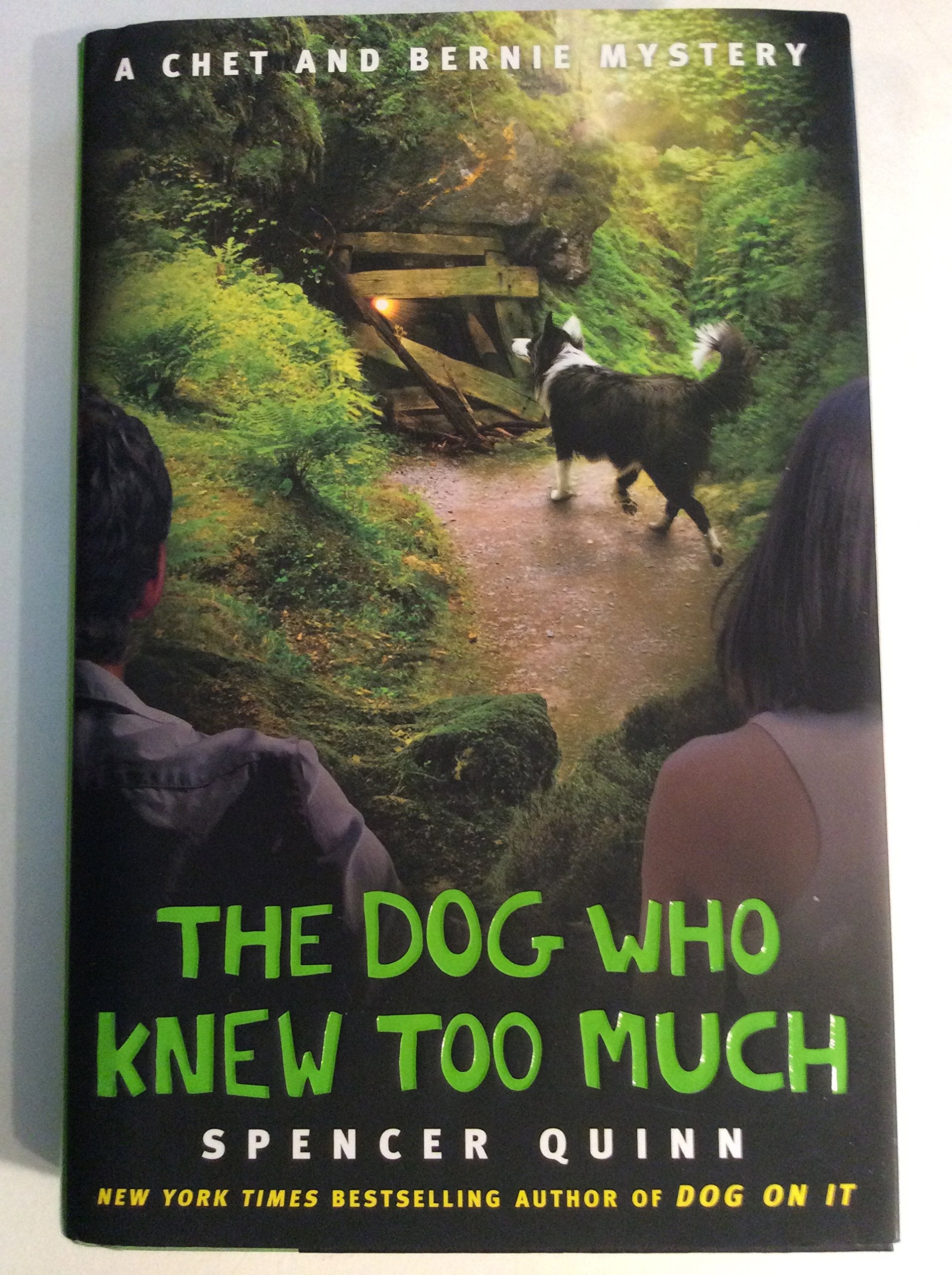 The Dog Who Knew Too Much (Chet and Bernie Mysteries, No. 4),Used