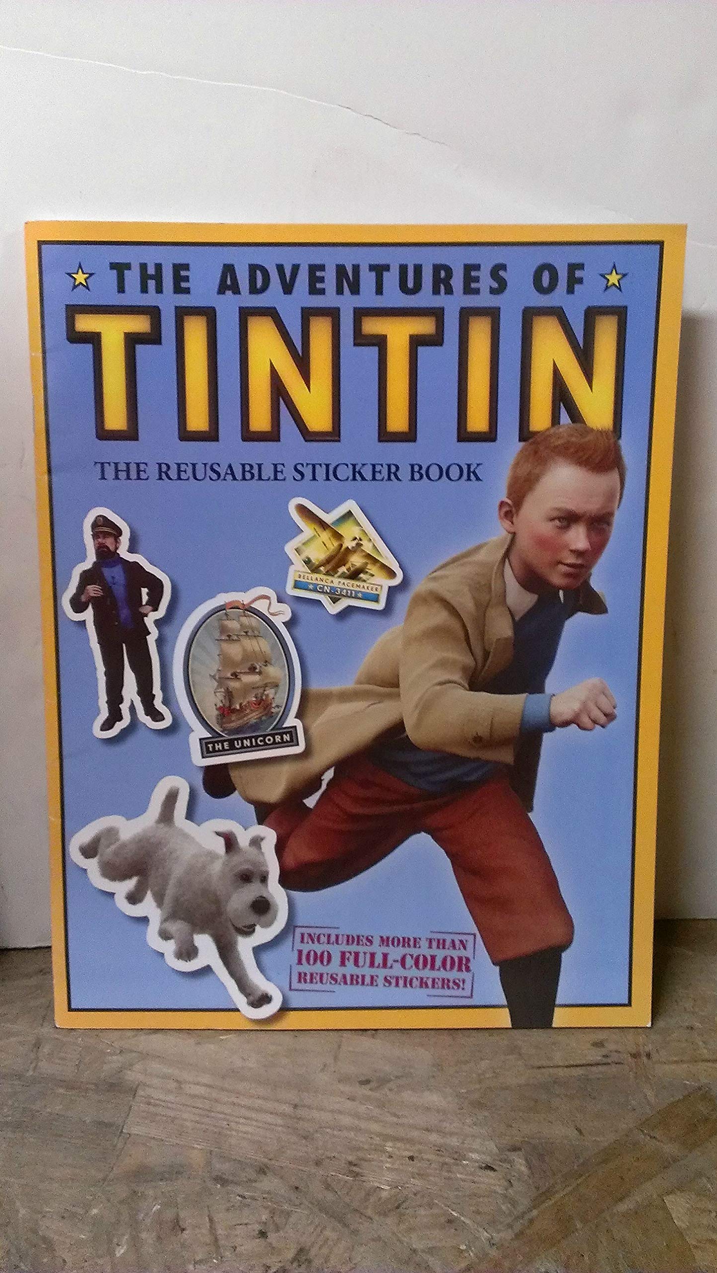 The Adventures Of Tintin: The Reusable Sticker Book (Movie Tiein)