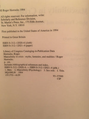 Masculinity in Crisis: Myths, Fantasies and Realities,Used