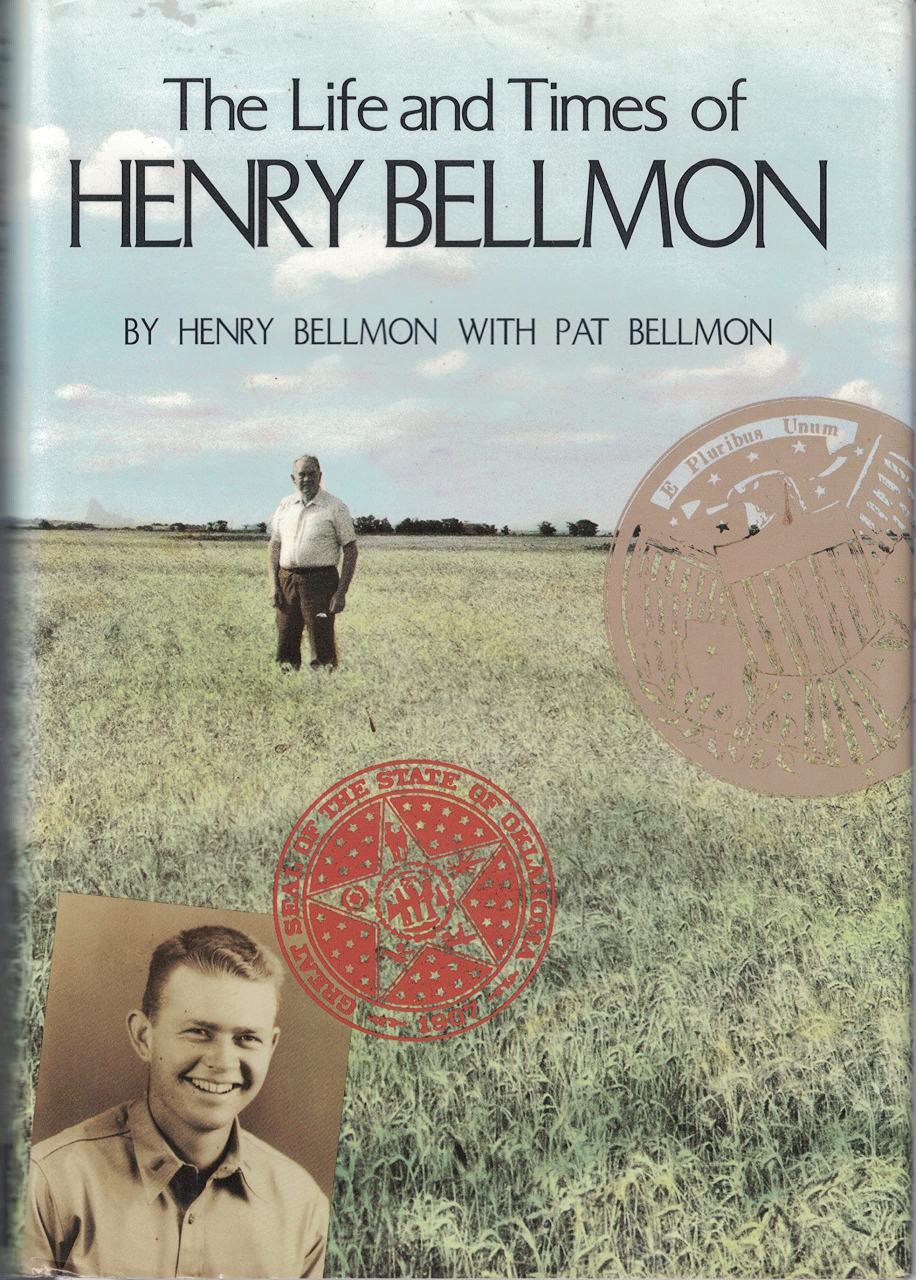 Life and Times of Henry Bellmon,Used