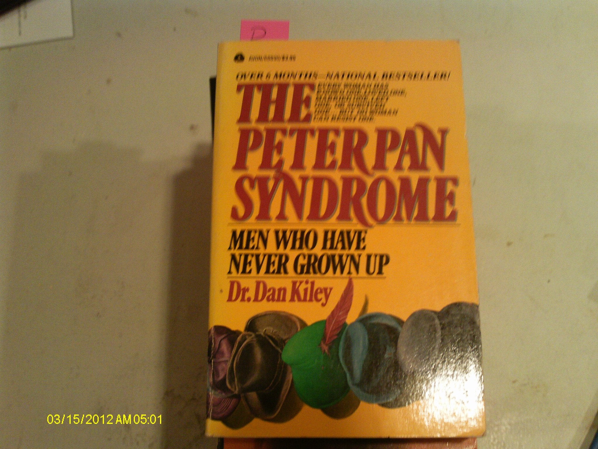 The Peter Pan Syndrome: Men Who Have Never Grown Up,Used