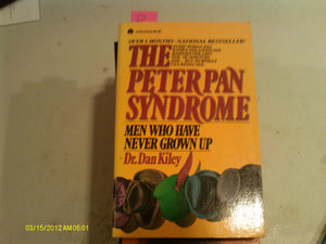 The Peter Pan Syndrome: Men Who Have Never Grown Up,Used