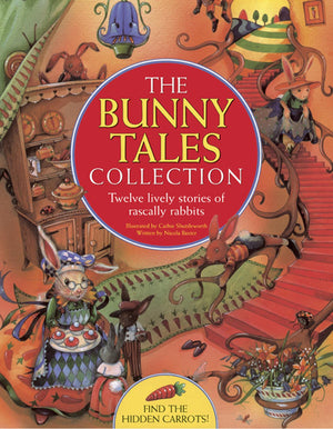 The Bunny Tales Collection: Twelve Lively Stories Of Rascally Rabbits,Used