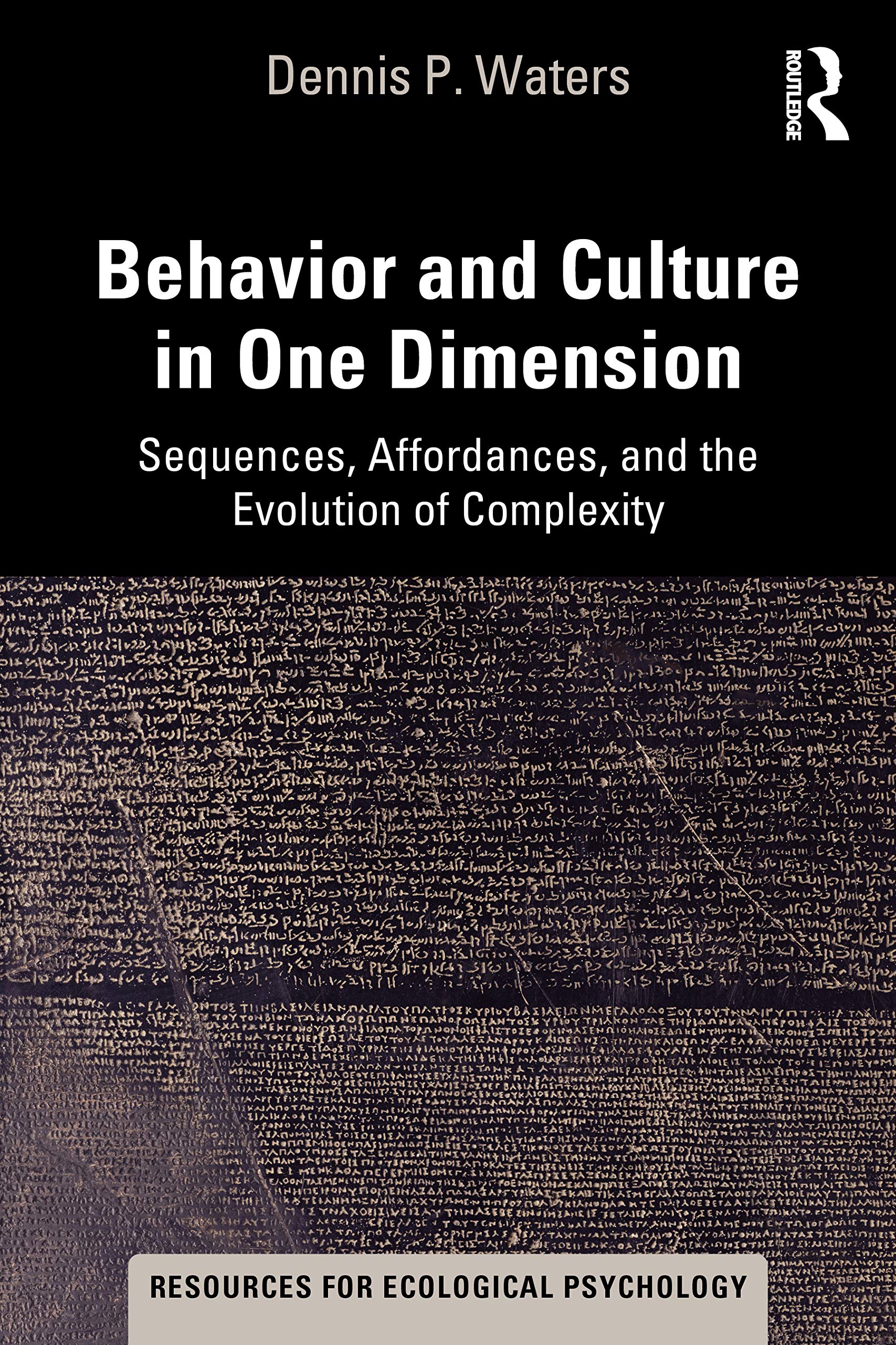 Behavior and Culture in One Dimension (Resources for Ecological Psychology Series),Used